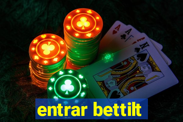 entrar bettilt